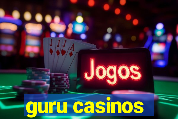 guru casinos